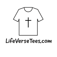 Life Verse Tees