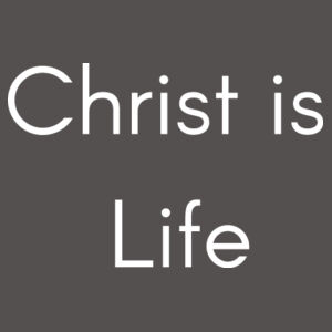 Christ is Life Design