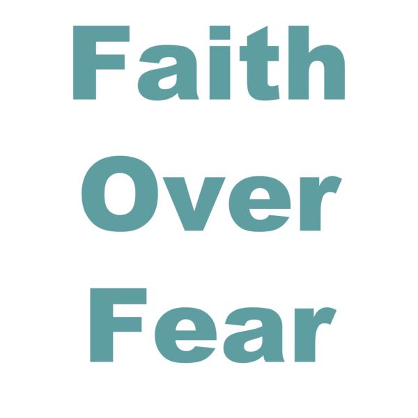 Faith Over Fear Thumbnail