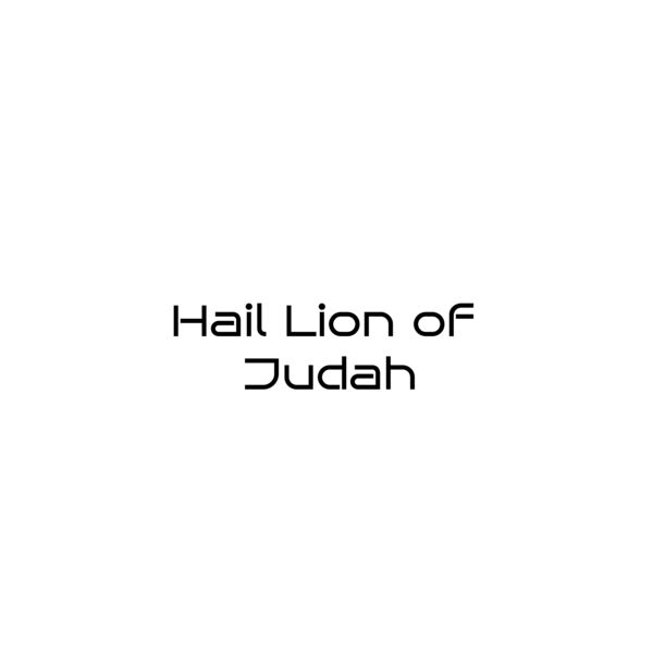 Hail Lion of Judah Thumbnail