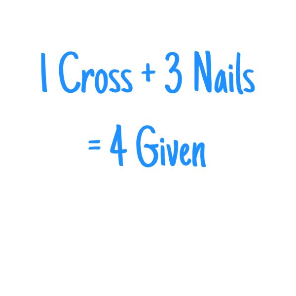 1 Cross + 3 Nails = 4 Given Thumbnail