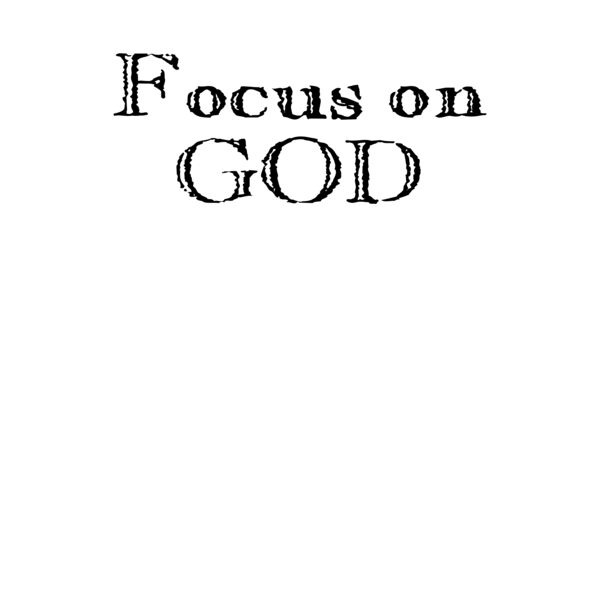 Focus on God Thumbnail